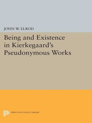 cover image of Being and Existence in Kierkegaard's Pseudonymous Works
